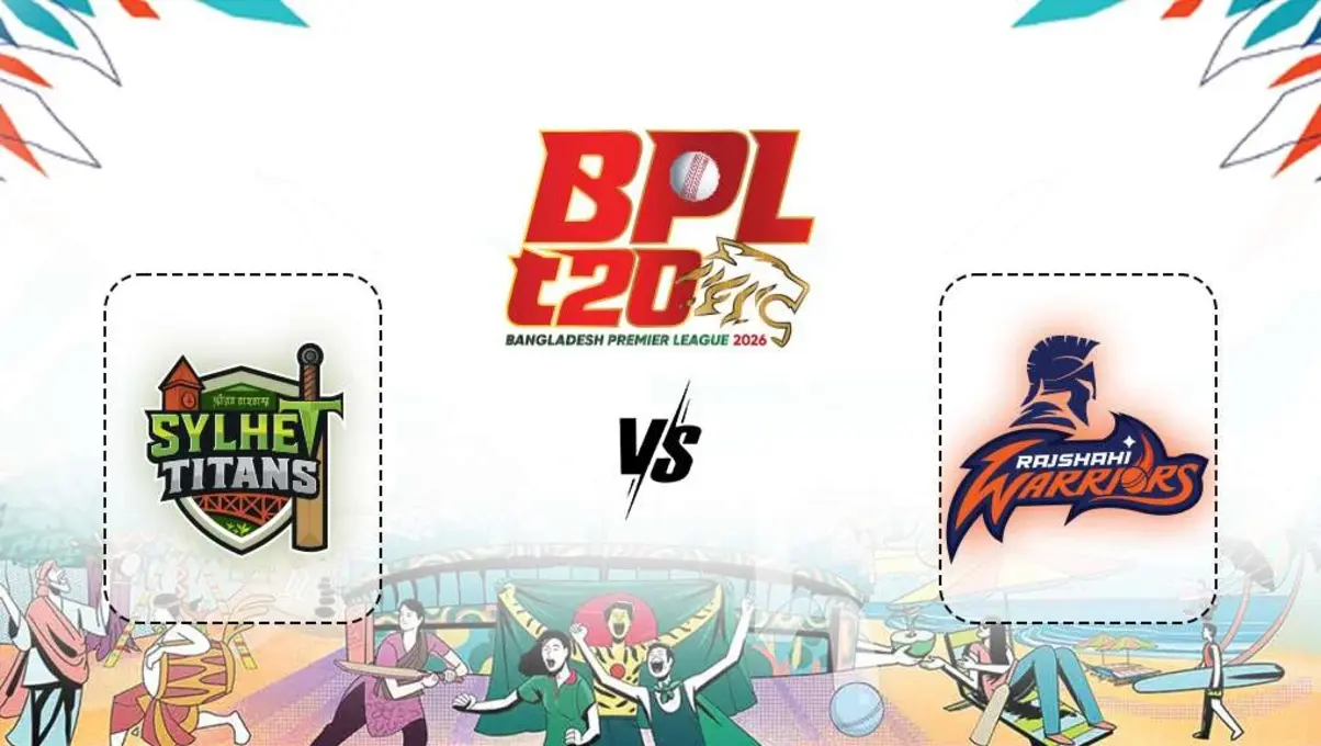 সিলেট টাইটান্স বনাম রাজশাহী ওয়ারিয়র্স